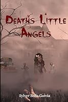 Death's Little Angels 1499536372 Book Cover