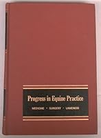 Progress in Equine Practice; Medicine, Surgery, lameness B002P599KU Book Cover