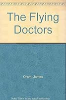 The Flying Doctors 0563362170 Book Cover