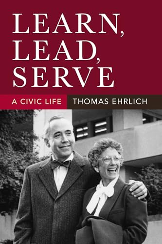 Learn, Lead, Serve: A Civic Life (Well House Books)