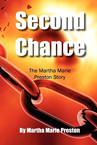 Second Chance: The Martha Marie Preston Story