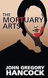 The Mortuary Arts