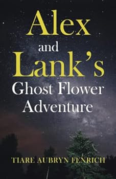 Paperback Alex and Lank's Ghost Flower Adventure Book