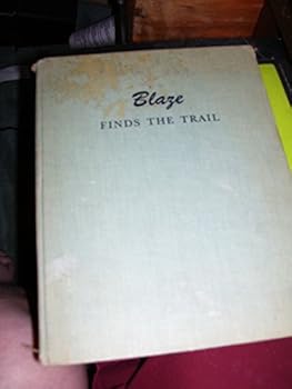 Hardcover Blaze Finds the Trail Book