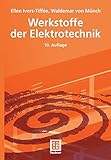  Werkstoffe der Elektrotechnik
