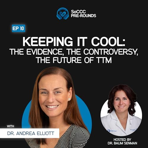 Keeping It Cool: The Evidence, the Controversy, the Future of TTM with Dr. Andrea Elliott