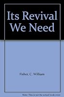 It's Revival We Need! B001NHBCKQ Book Cover