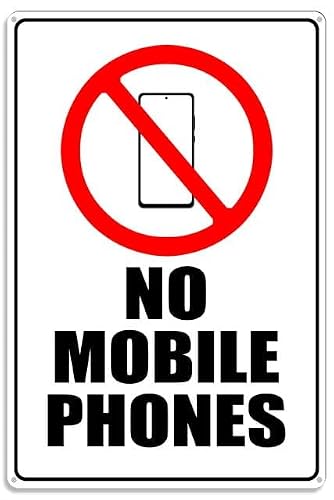 peiyeety No Mobile Phones Metal Sign with Symbol Aluminum Uv Printed 4 Pre-Drilled Holes 12x16 Inches