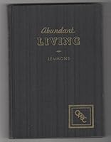 Abundant living B0007FL19W Book Cover