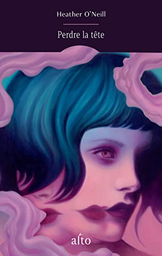 Perdre la tête [French] 2896945474 Book Cover