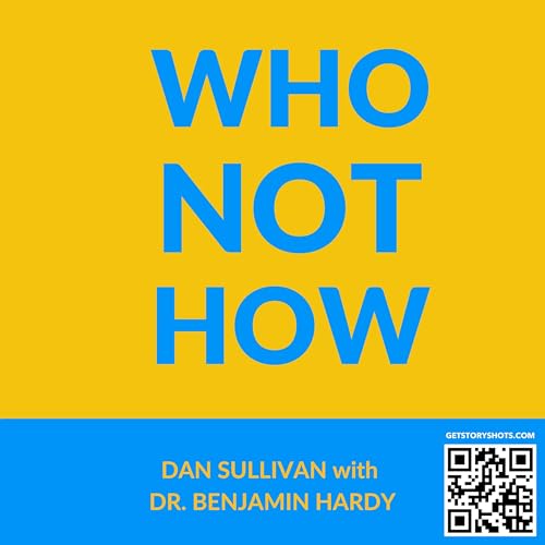 Who Not How Summary by Dan Sullivan Book Summary & Review | Free Audiobook