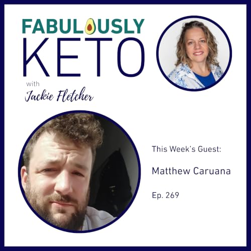 269: Matthew Caruana - The Sweet Keto Chef