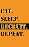  Eat Sleep Recruit Repeat: HR Manager team Notebook Blank Lined Journal