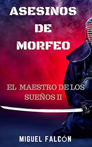 Asesinos de Morfeo (El Maestro de los Sueños nº 2)