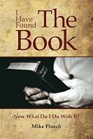 I Have Found The Book: Now What Do I Do With It? 0639913008 Book Cover