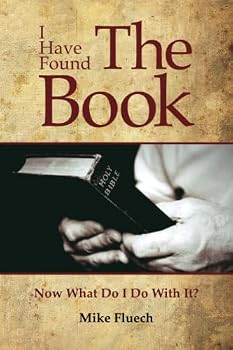 Paperback I Have Found The Book: Now What Do I Do With It? Book