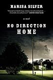 No Direction Home: A Novel