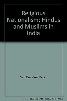 Hardcover Religious Nationalism: Hindus and Muslims in India Book