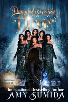Doppelganger Dirge: A Musical Paranormal Reverse Harem Romance - Book #11 of the Spellsinger
