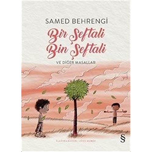 Bir Seftali Bin Seftali ve Diger Masallar