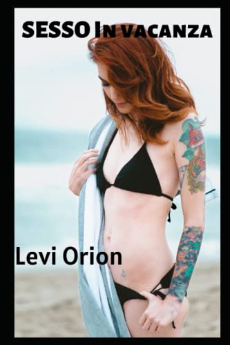 Sesso in vacanza (Italian Edition)