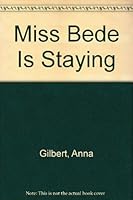 Miss Bede Is Staying 0783894546 Book Cover
