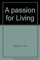 A Passion For Living 0646084518 Book Cover