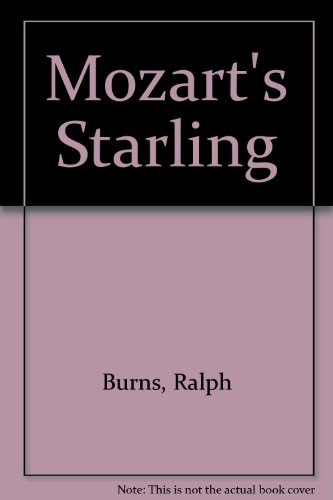 Mozart's Starling 0942148134 Book Cover