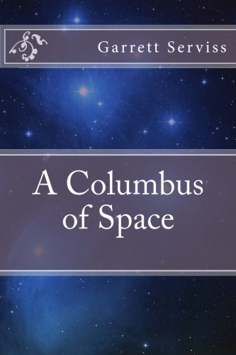 A Columbus of Space 1532838085 Book Cover
