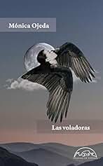 Las voladoras (Voces / Literatura nº 302)