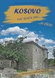 Kosovo: wir sehen uns... ...in Kürze