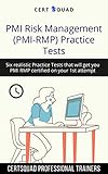 PMI Risk Management (PMI-RMP) Practice Tests: Six realistic Practice Tests that will get you PMI RMP...