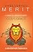 Undeserved Merit: A Journey of Learning to Accept God's Grace