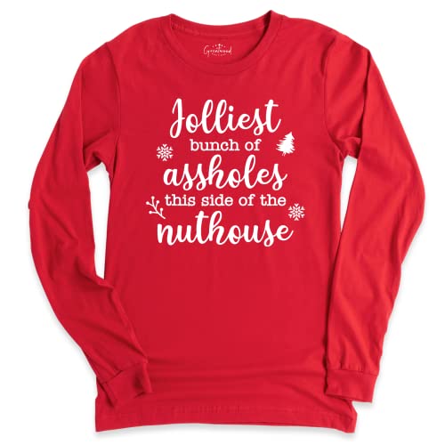 Jolliest Bunch Of Assholes This Side Of The Nuthouse Long Sleeve, Christmas Vacation Jolliest Bunch Unisex Adult T-Shirt for Men and Women, Funny Christmas Shirt, Funny Christmas Shirts For Family