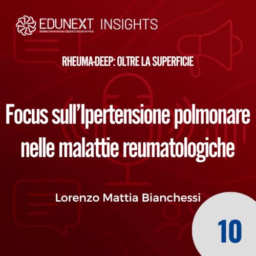 [10] Focus sull&rsquo;Ipertensione polmonare nelle malattie reumatologiche