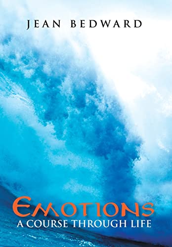 Emotions: A Course Through Life