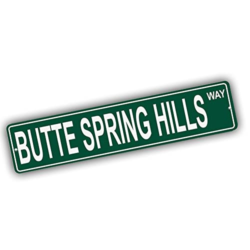 Brotherhood Aluminum Street Sign for Butte Spring Hills - Nevada Wall Decor