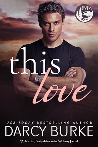 This Love (Ribbon Ridge Book 10)
