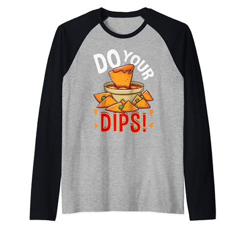 Haz tu entrenamiento de gimnasia de nachos Dips Camiseta Manga Raglan