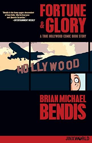 Fortune and Glory: A True Hollywood Comic Book Story (Fortune and Glory: A True Hollywood Comic Book Story (2010)) Kindle & comiXology