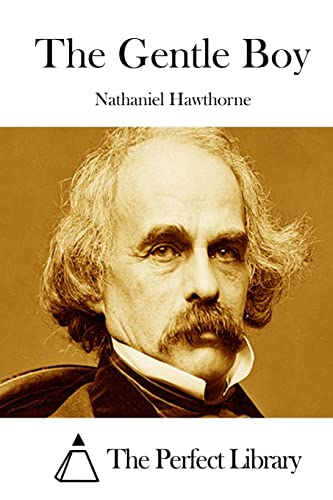 The Gentle Boy (Perfect Library)