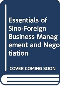 Hardcover Essentials of Sino-Foreign Business Management and Negotiation Book