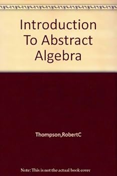 Hardcover Introduction to abstract algebra Book