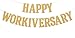 Happy Workiversary Banner, Work Anniversary Decorations, Work Party Office Party Decor, Happy Work Anniversary Party Decoration Supplies Gold Glitter