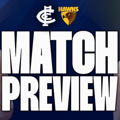 AFL Round 2, 2025 | Carlton V Hawthorn | Match Preview | S5 E5 Podcast Por  arte de portada