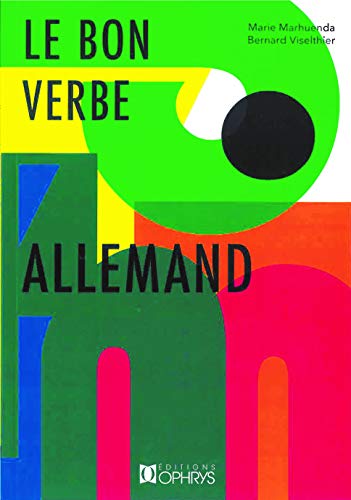 Preisvergleich Produktbild Le bon verbe allemand