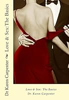 Love & Sex: The Basics 1479283371 Book Cover