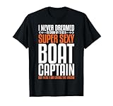 Photo Gallery barca a vela capitano sexy divertente maglietta Photo Gallery barca a vela capitano sexy divertente maglietta