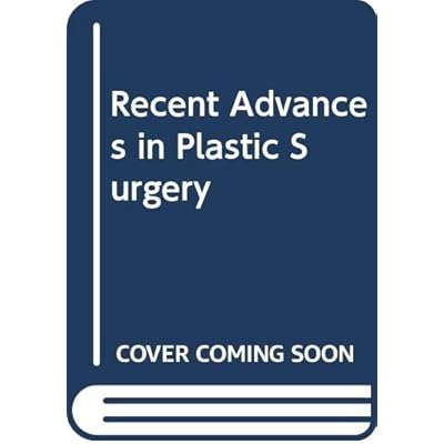 Recent Advances in Plastic Surgery (5)