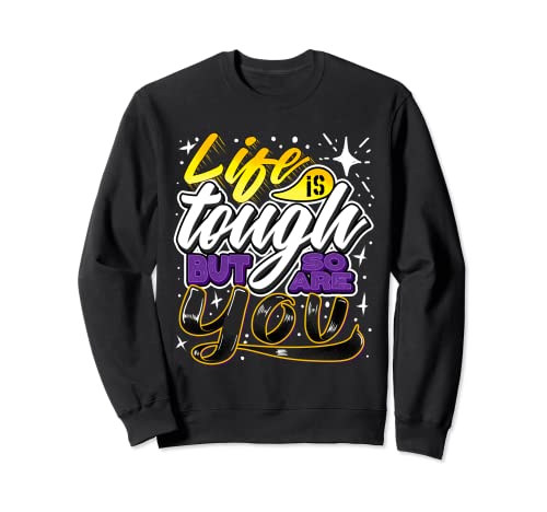 Das Leben ist hart, nicht binär und geschlechtsspezifisch Sweatshirt